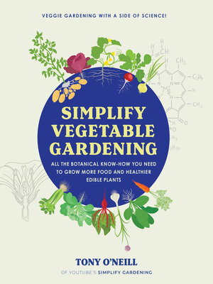cover image of Simplify Vegetable Gardening